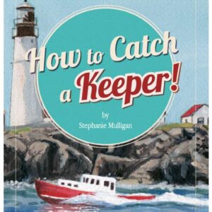 How to Catch a Keeper
